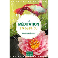 La Méditation - En Action
